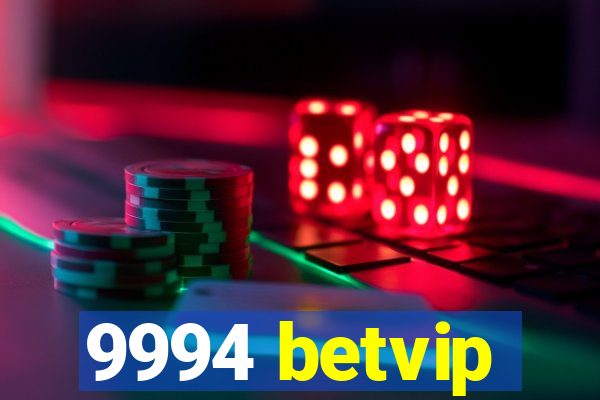 9994 betvip